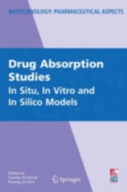 Kwang-Jin Kim, Carsten Ehrhardt - Drug Absorption Studies, E-bok