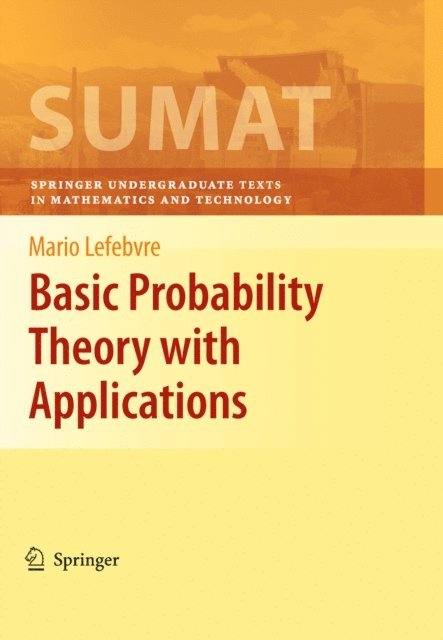 Mario Lefebvre - Basic Probability Theory with Applications, E-bok