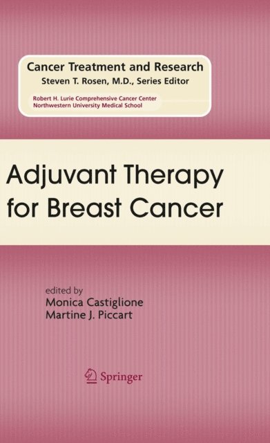 Martine J. Piccart, Monica Castiglione - Adjuvant Therapy for Breast Cancer, E-bok