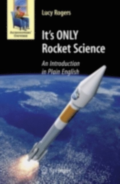 Lucy Rogers - It's ONLY Rocket Science, E-bok