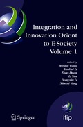 Integration and Innovation Orient to E-Society Volume 1