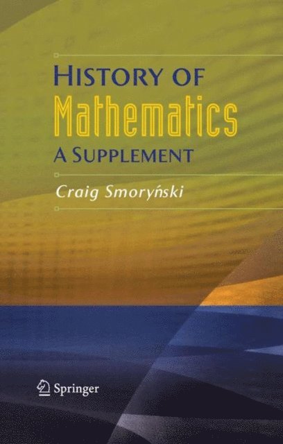 Craig Smorynski - History of Mathematics, E-bok