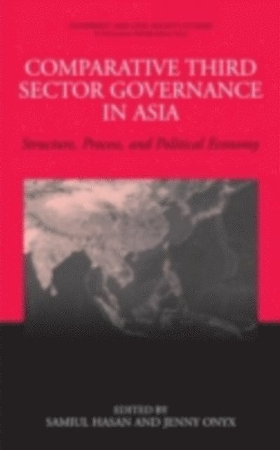 Jenny Onyx, Samiul Hasan - Comparative Third Sector Governance in Asia, E-bok