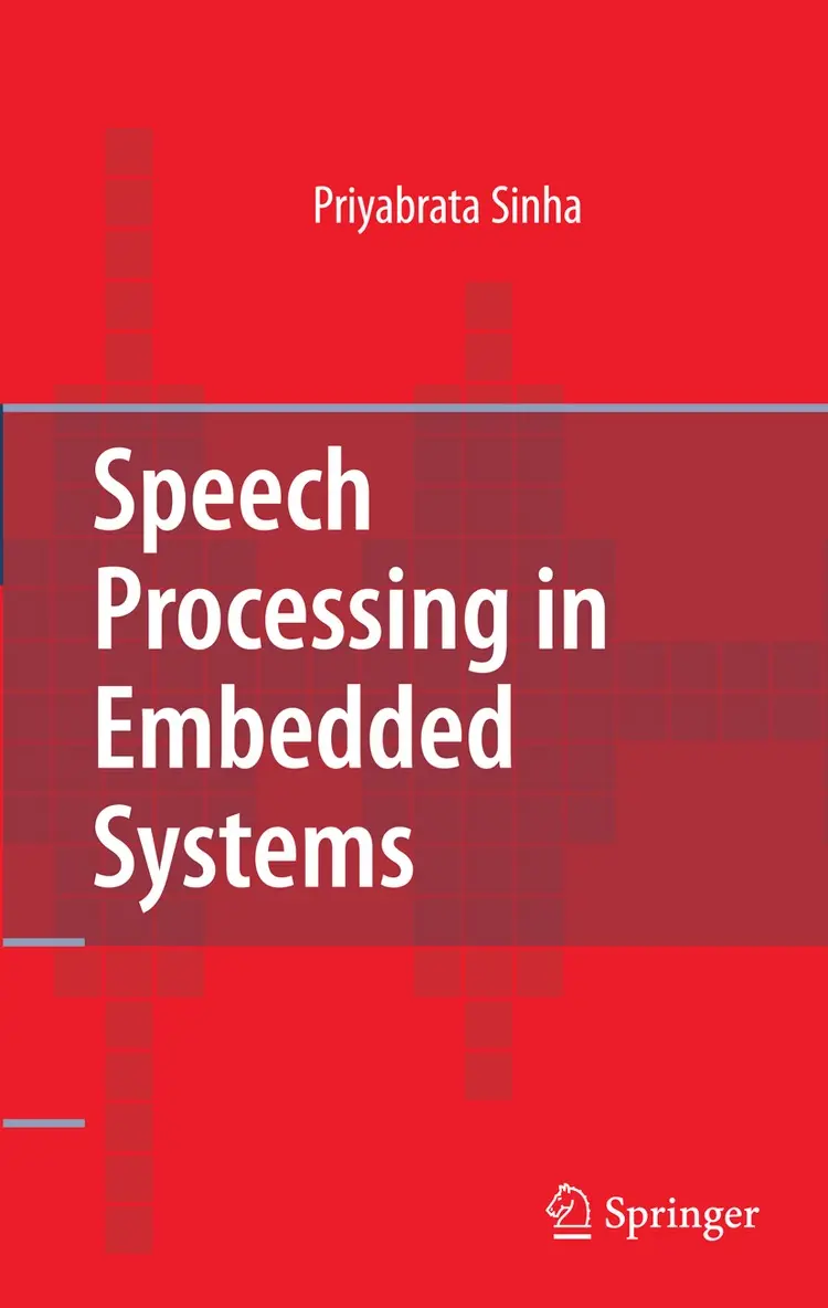 Priyabrata Sinha - Speech Processing in Embedded Systems, Inbunden. Tillgänglighet: Lägg i varukorg