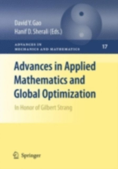 Hanif D. Sherali, David Y. Gao - Advances in Applied Mathematics and Global Optimization, E-bok