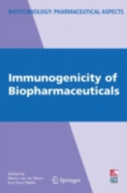 Eva Horn Moller, Marco Weert - Immunogenicity of Biopharmaceuticals, E-bok