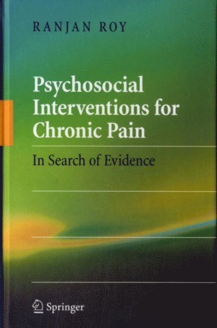 Ranjan Roy - Psychosocial Interventions for Chronic Pain, E-bok