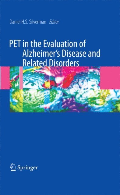Dan Silverman - PET in the Evaluation of Alzheimer's Disease and Related Disorders, E-bok