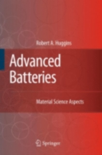 Robert Huggins - Advanced Batteries, E-bok