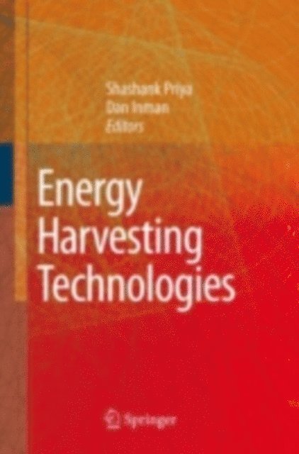 Daniel J. Inman, Shashank Priya - Energy Harvesting Technologies, E-bok