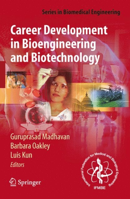 Luis Kun, Barbara Oakley, Guruprasad Madhavan - Career Development in Bioengineering and Biotechnology, E-bok