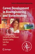 Career Development in Bioengineering and Biotechnology
