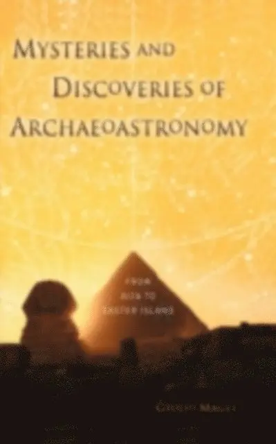 Giulio Magli - Mysteries and Discoveries of Archaeoastronomy, E-bok. Tillgänglighet: Lägg i varukorg