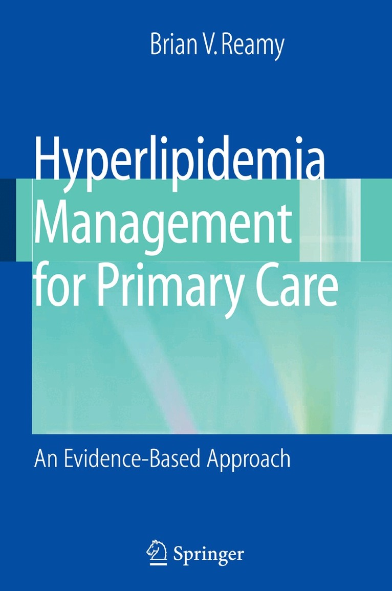 Brian V. Reamy - Hyperlipidemia Management for Primary Care, Häftad. Tillgänglighet: Lägg i varukorg