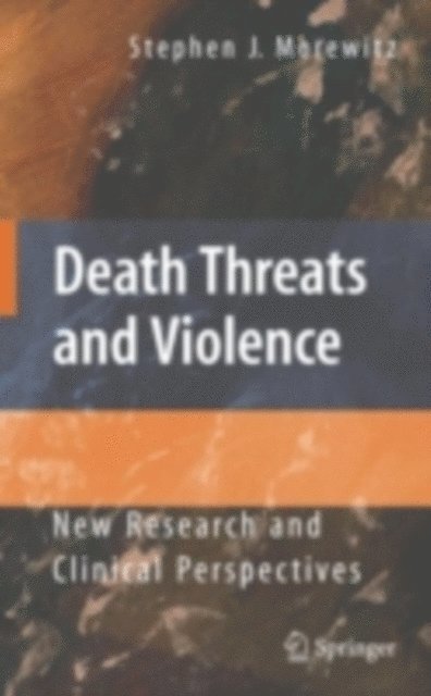 Stephen J. Morewitz - Death Threats and Violence, E-bok