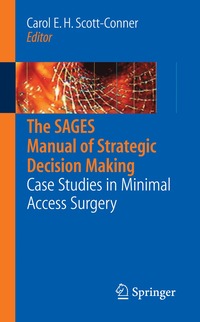 SAGES Manual of Strategic Decision Making