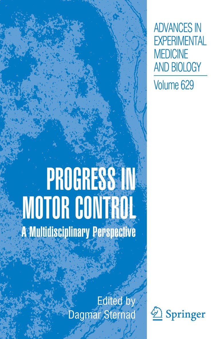 Dagmar Sternad - Progress in Motor Control, Inbunden