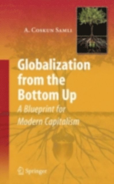 A. Coskun Samli - Globalization from the Bottom Up, E-bok