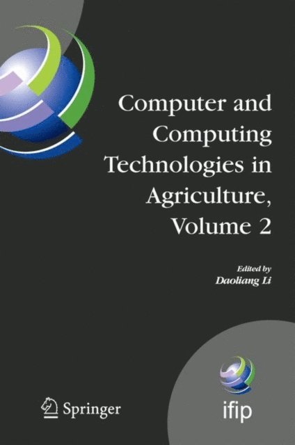 Daoliang Li - Computer and Computing Technologies in Agriculture, Volume II, E-bok