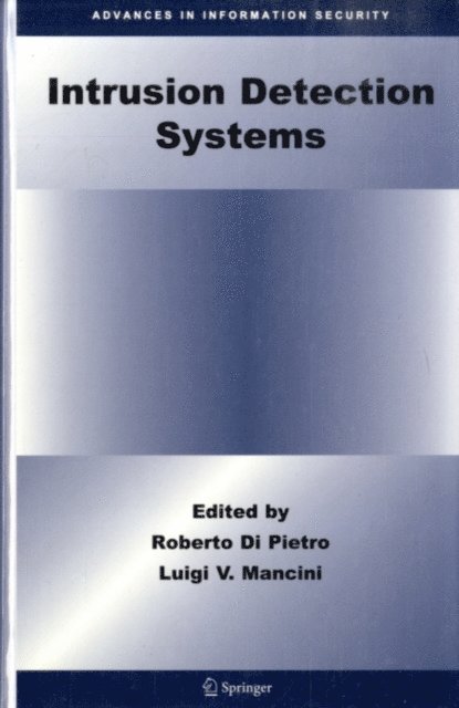 Luigi V. Mancini, Roberto Di Pietro - Intrusion Detection Systems, E-bok