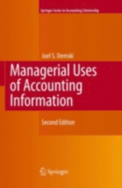 Joel Demski - Managerial Uses of Accounting Information, E-bok