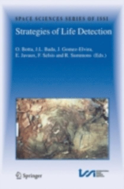 Robert Summons, Franck Selsis, Emmanuelle Javaux, Javier Gomez Elvira, Jeffrey Bada, Oliver Botta - Strategies of Life Detection, E-bok