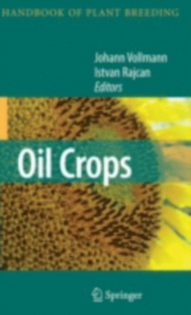 Istvan Rajcan, Johann Vollmann - Oil Crops, E-bok