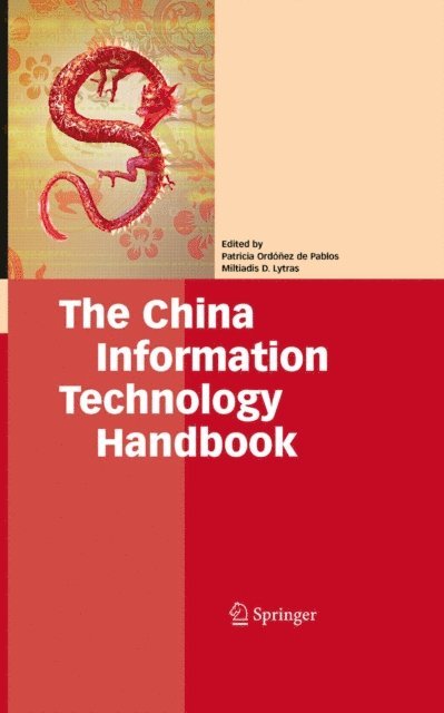Miltiadis D. Lytras, Patricia Ordonez de Pablos - China Information Technology Handbook, E-bok