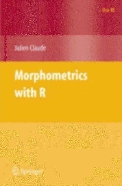 Julien Claude - Morphometrics with R, E-bok
