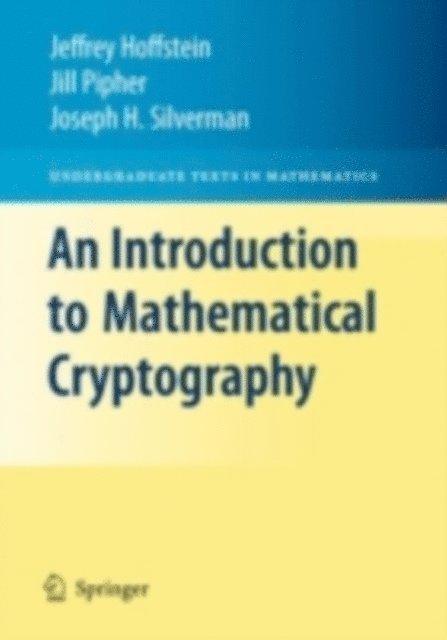 J.H. Silverman, Jill Pipher, Jeffrey Hoffstein - Introduction to Mathematical Cryptography, E-bok