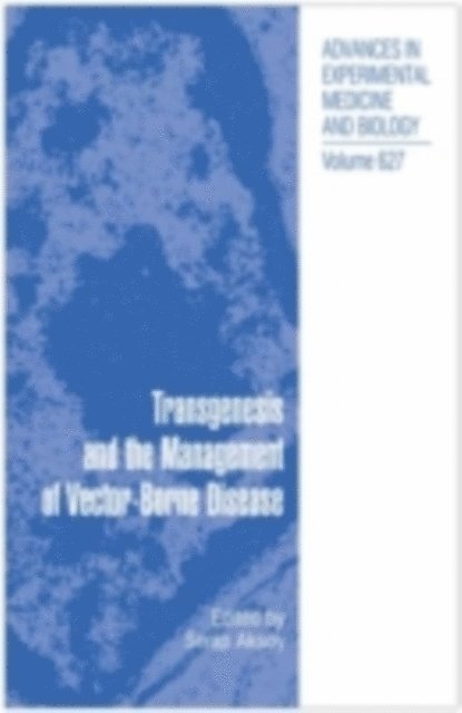 Serap Aksoy - Transgenesis and the Management of Vector-Borne Disease, E-bok. Tillgänglighet: Lägg i varukorg