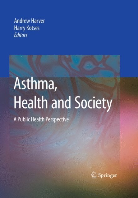 Harry Kotses, Andrew Harver - Asthma, Health and Society, E-bok. Tillgänglighet: Lägg i varukorg
