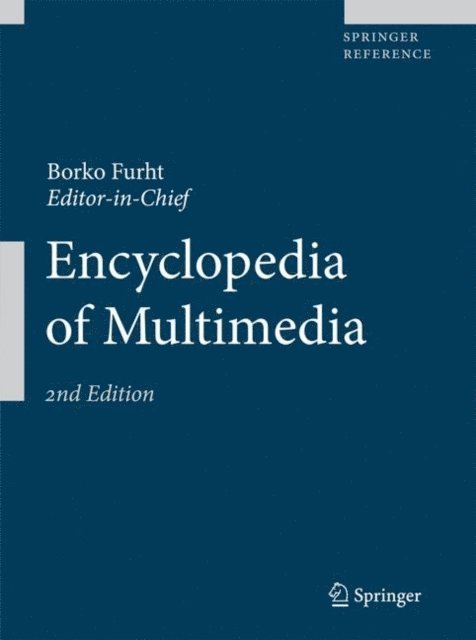 Borko Furht - Encyclopedia of Multimedia, E-bok