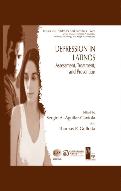Thomas P. Gullotta, Sergio A. Aguilar-Gaxiola - Depression in Latinos, E-bok