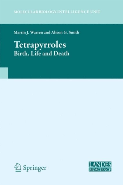 Alison Smith, Martin Warren - Tetrapyrroles, E-bok