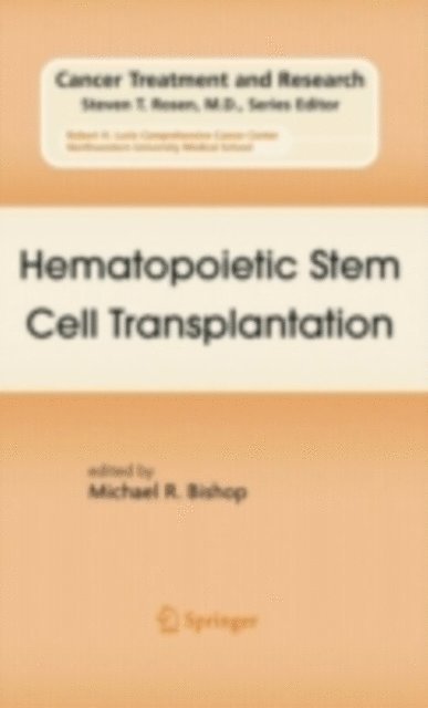 Michael R. Bishop - Hematopoietic Stem Cell Transplantation, E-bok