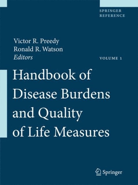Ronald. R Watson, Victor R. Preedy - Handbook of Disease Burdens and Quality of Life Measures, E-bok