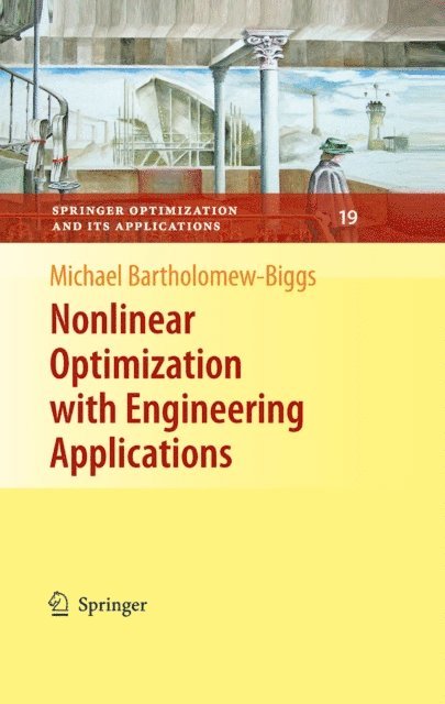 Michael Bartholomew-Biggs - Nonlinear Optimization with Engineering Applications, E-bok
