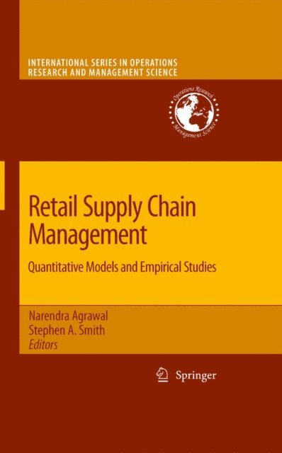 Stephen A. Smith, Narendra Agrawal - Retail Supply Chain Management, E-bok