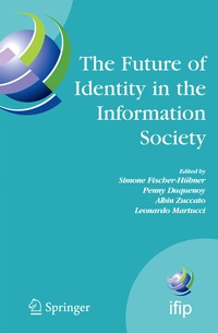Future of Identity in the Information Society