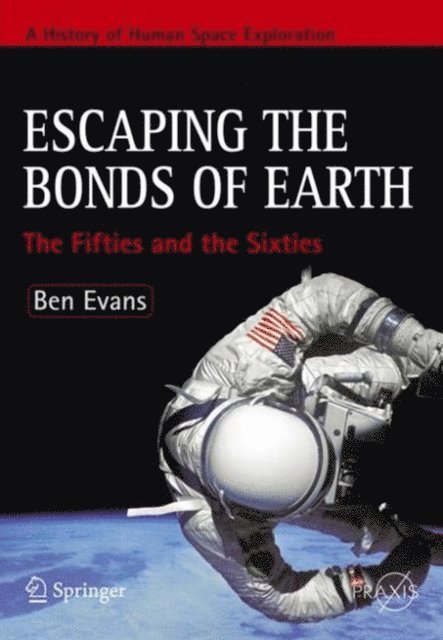 Ben Evans - Escaping the Bonds of Earth, E-bok
