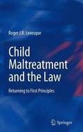 Child Maltreatment and the Law