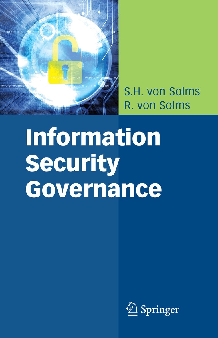 S.H. Solms, Rossouw Solms - Information Security Governance, Inbunden