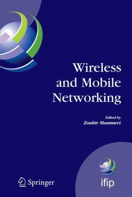 Zoubir Mammeri - Wireless and Mobile Networking, E-bok