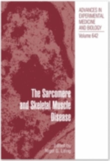 Nigel G. Laing - Sarcomere and Skeletal Muscle Disease, E-bok. Tillgänglighet: Lägg i varukorg