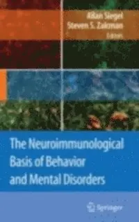 Steven S. Zalcman, Allan Siegel - Neuroimmunological Basis of Behavior and Mental Disorders, E-bok. Tillgänglighet: Lägg i varukorg