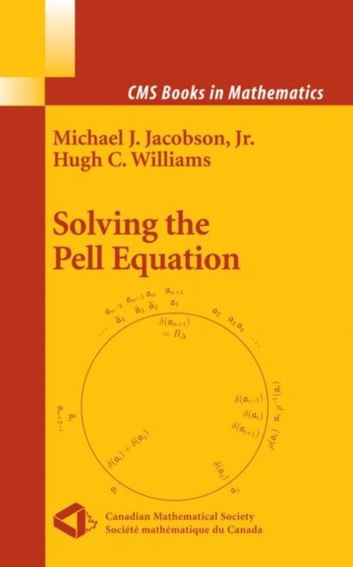 Hugh Williams, Michael Jacobson - Solving the Pell Equation, E-bok