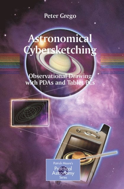 Peter Grego - Astronomical Cybersketching, E-bok