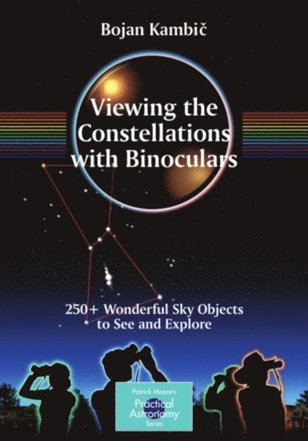 Bojan Kambic - Viewing the Constellations with Binoculars, E-bok