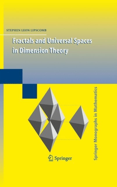 Stephen Lipscomb - Fractals and Universal Spaces in Dimension Theory, E-bok